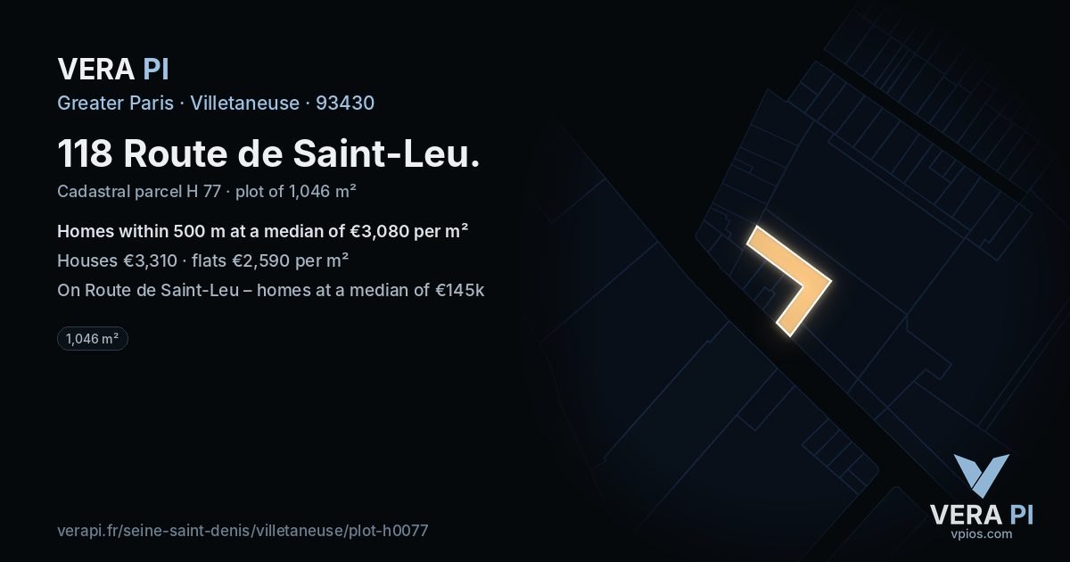 118 Route de Saint-Leu, Villetaneuse at night – the plot lit, the parcels around coloured by the prices near them