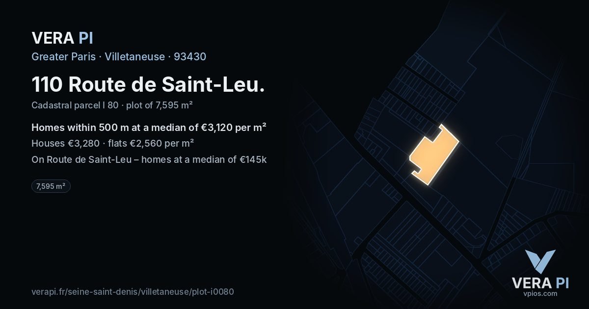 110 Route de Saint-Leu, Villetaneuse at night – the plot lit, the parcels around coloured by the prices near them