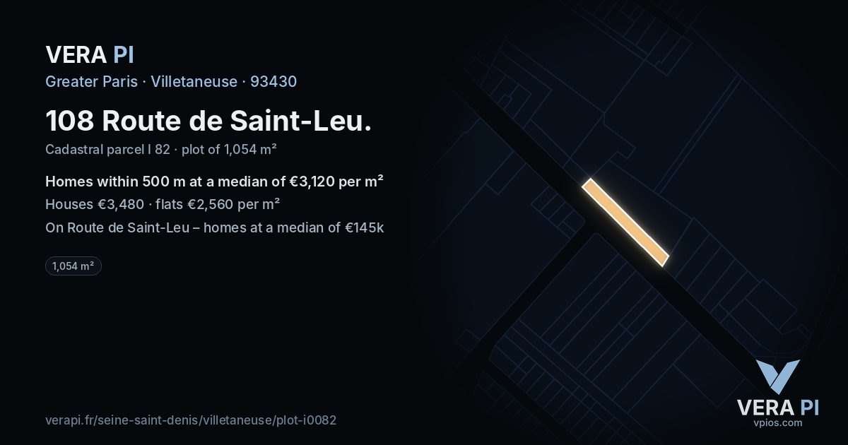 108 Route de Saint-Leu, Villetaneuse at night – the plot lit, the parcels around coloured by the prices near them