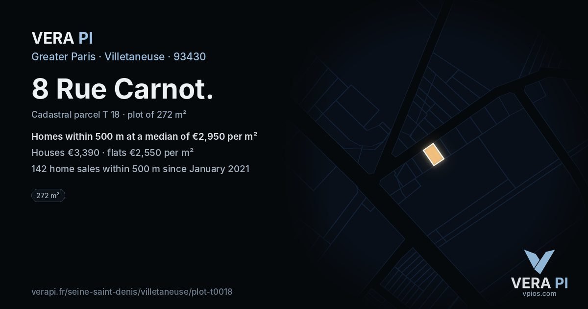 8 Rue Carnot, Villetaneuse at night – the plot lit, the parcels around coloured by the prices near them