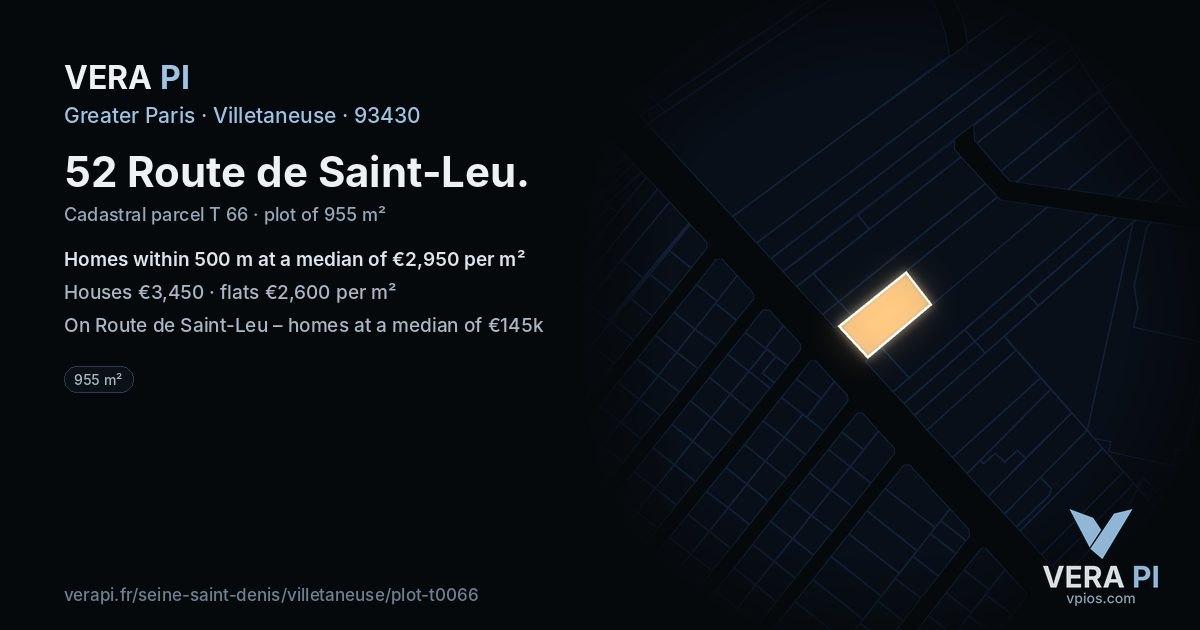 52 Route de Saint-Leu, Villetaneuse at night – the plot lit, the parcels around coloured by the prices near them