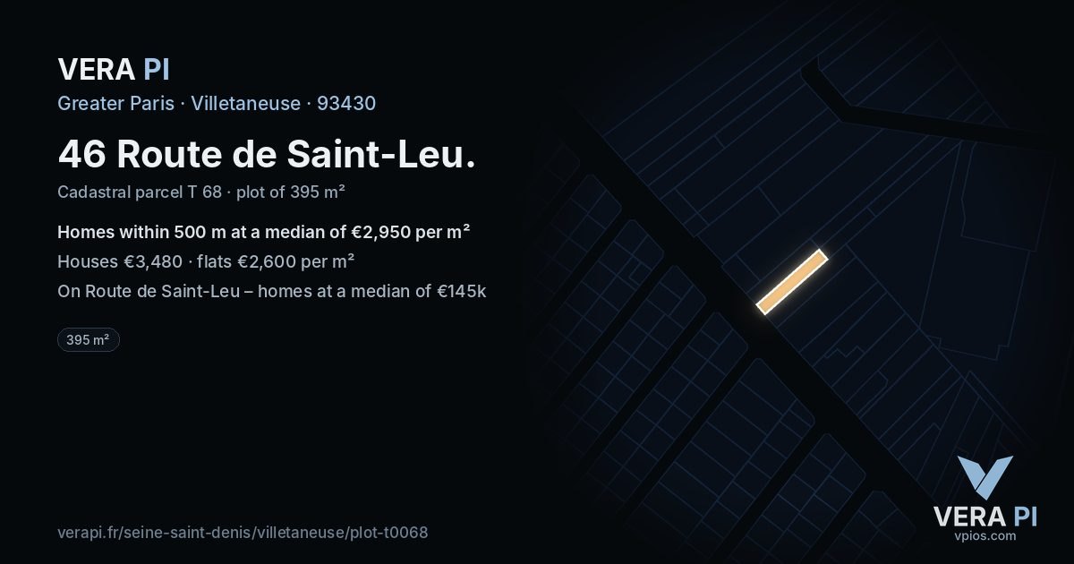 46 Route de Saint-Leu, Villetaneuse at night – the plot lit, the parcels around coloured by the prices near them