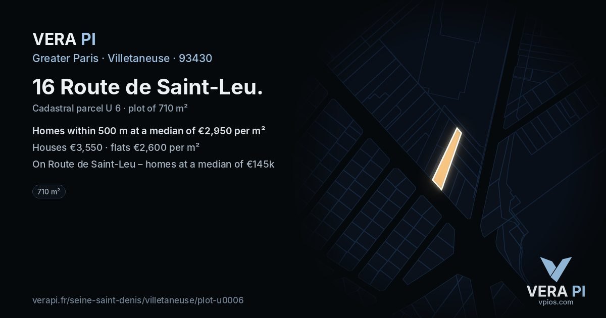 16 Route de Saint-Leu, Villetaneuse at night – the plot lit, the parcels around coloured by the prices near them
