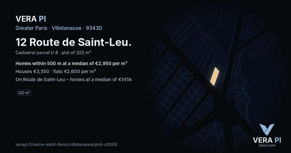 12 Route de Saint-Leu, Villetaneuse at night – the plot lit, the parcels around coloured by the prices near them