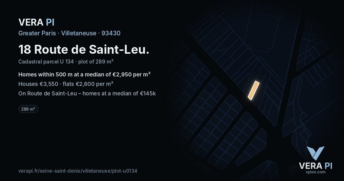 18 Route de Saint-Leu, Villetaneuse at night – the plot lit, the parcels around coloured by the prices near them
