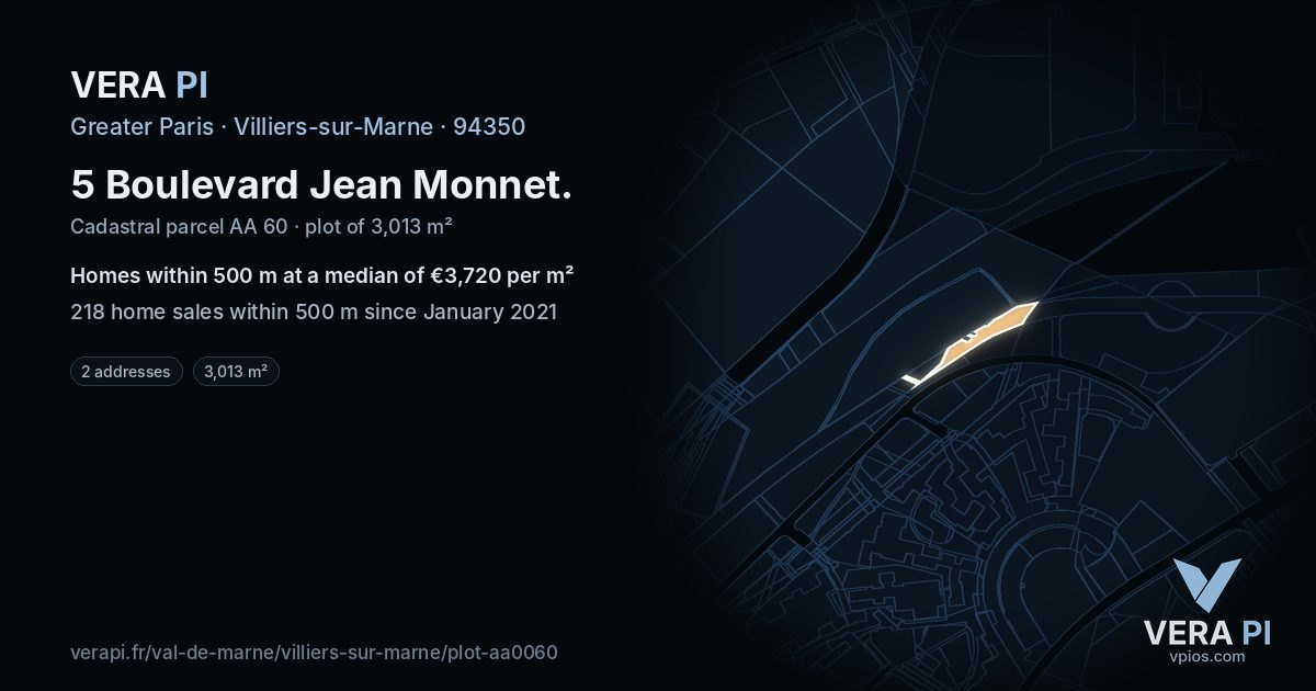 5 Boulevard Jean Monnet, Villiers-sur-Marne at night – the plot lit, the parcels around coloured by the prices near them