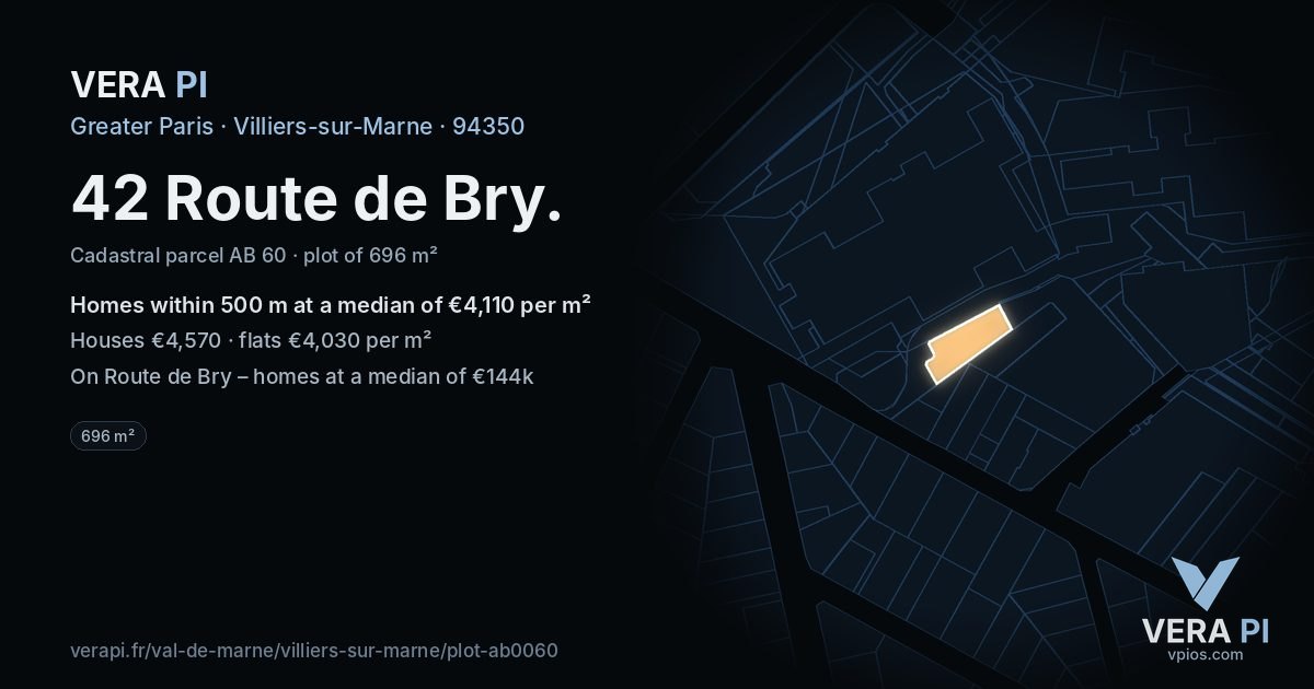 42 Route de Bry, Villiers-sur-Marne at night – the plot lit, the parcels around coloured by the prices near them