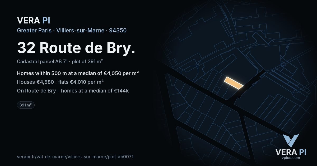 32 Route de Bry, Villiers-sur-Marne at night – the plot lit, the parcels around coloured by the prices near them