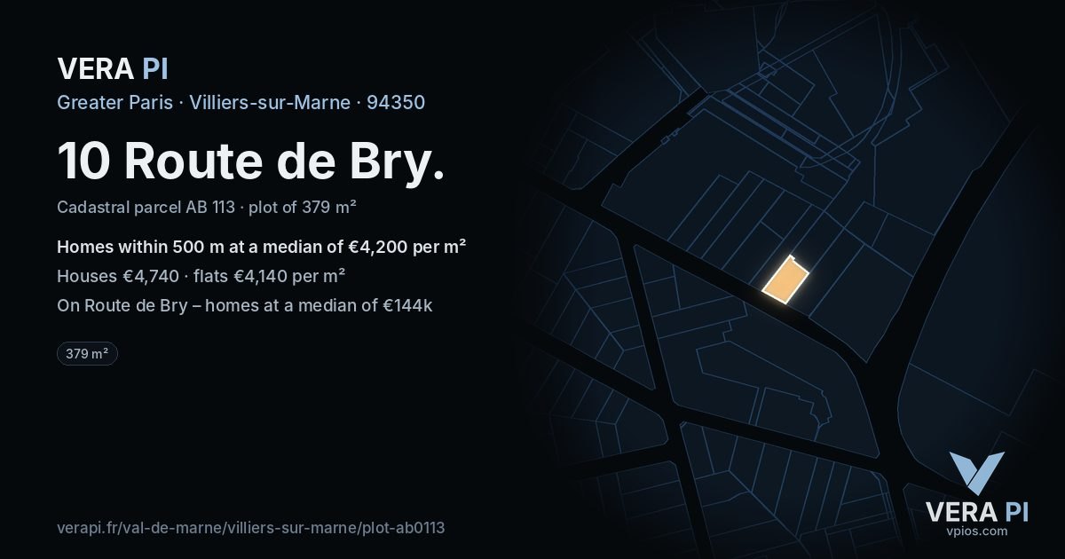 10 Route de Bry, Villiers-sur-Marne at night – the plot lit, the parcels around coloured by the prices near them