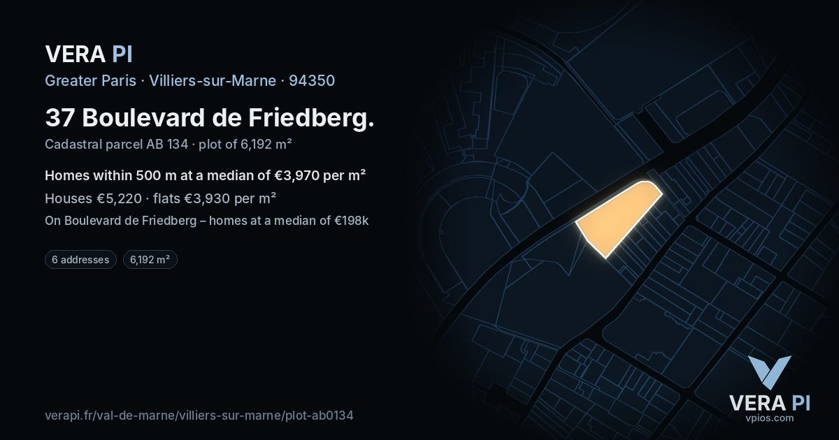 37 Boulevard de Friedberg, Villiers-sur-Marne at night – the plot lit, the parcels around coloured by the prices near them