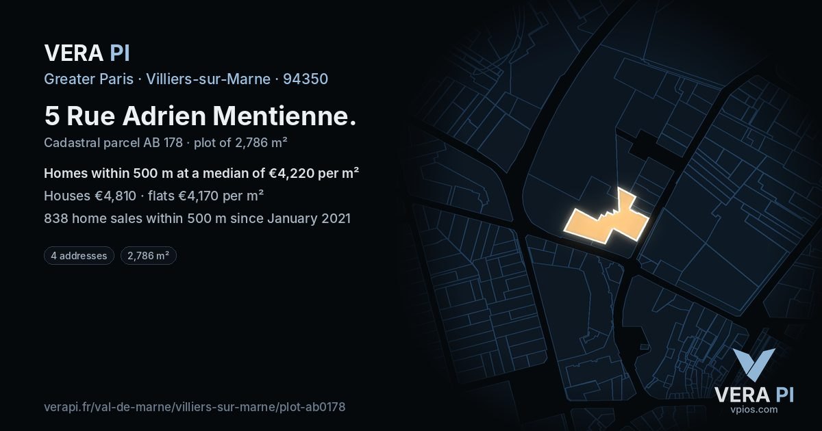 5 Rue Adrien Mentienne, Villiers-sur-Marne at night – the plot lit, the parcels around coloured by the prices near them