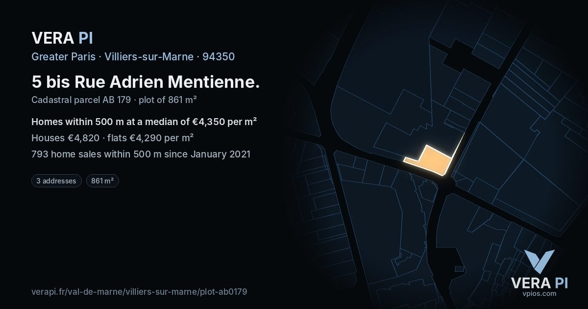 5 bis Rue Adrien Mentienne, Villiers-sur-Marne at night – the plot lit, the parcels around coloured by the prices near them