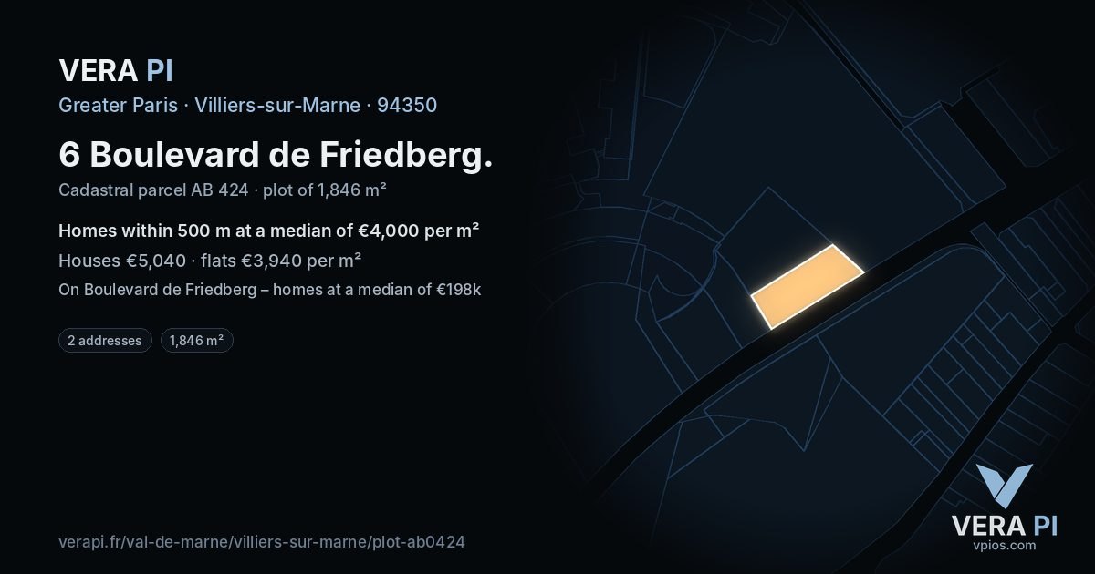 6 Boulevard de Friedberg, Villiers-sur-Marne at night – the plot lit, the parcels around coloured by the prices near them