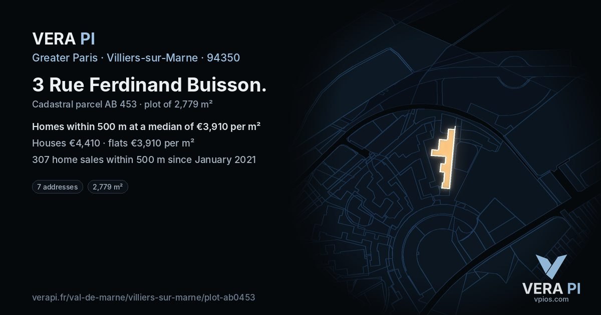 3 Rue Ferdinand Buisson, Villiers-sur-Marne at night – the plot lit, the parcels around coloured by the prices near them
