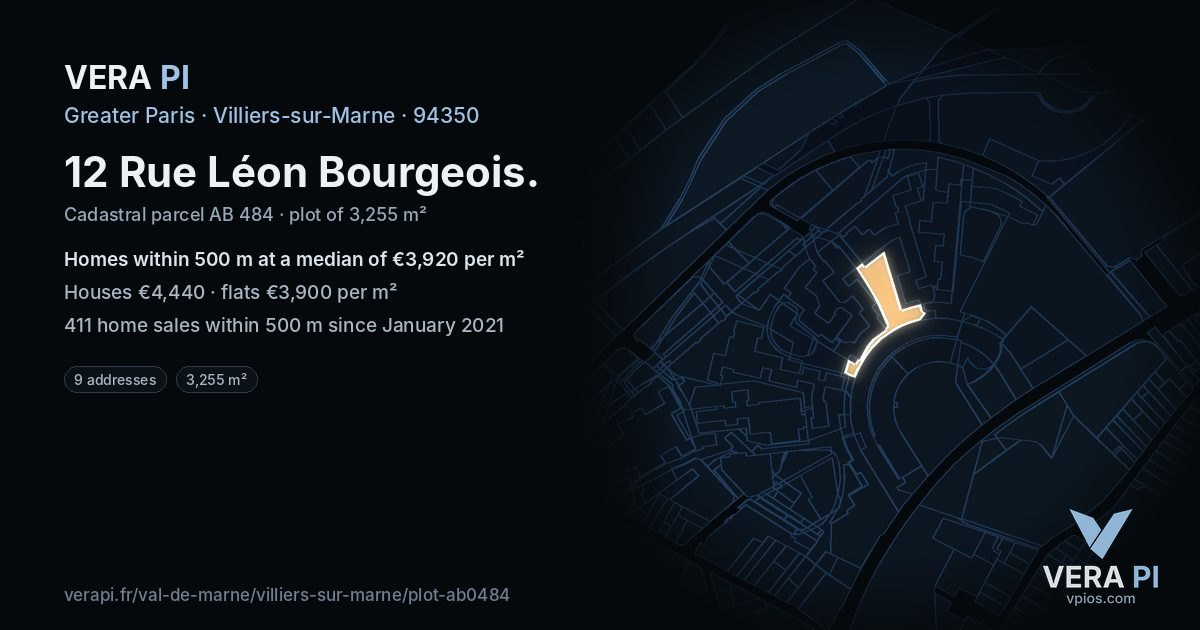 12 Rue Léon Bourgeois, Villiers-sur-Marne at night – the plot lit, the parcels around coloured by the prices near them