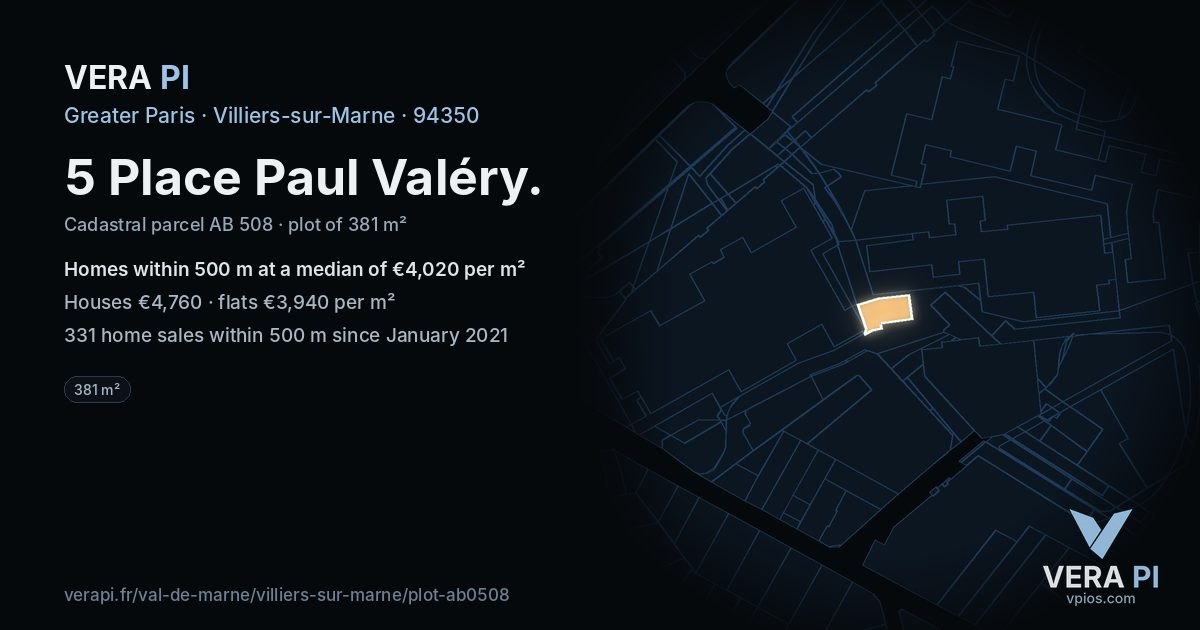 5 Place Paul Valéry, Villiers-sur-Marne at night – the plot lit, the parcels around coloured by the prices near them
