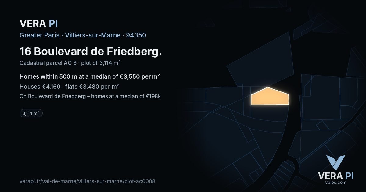 16 Boulevard de Friedberg, Villiers-sur-Marne at night – the plot lit, the parcels around coloured by the prices near them