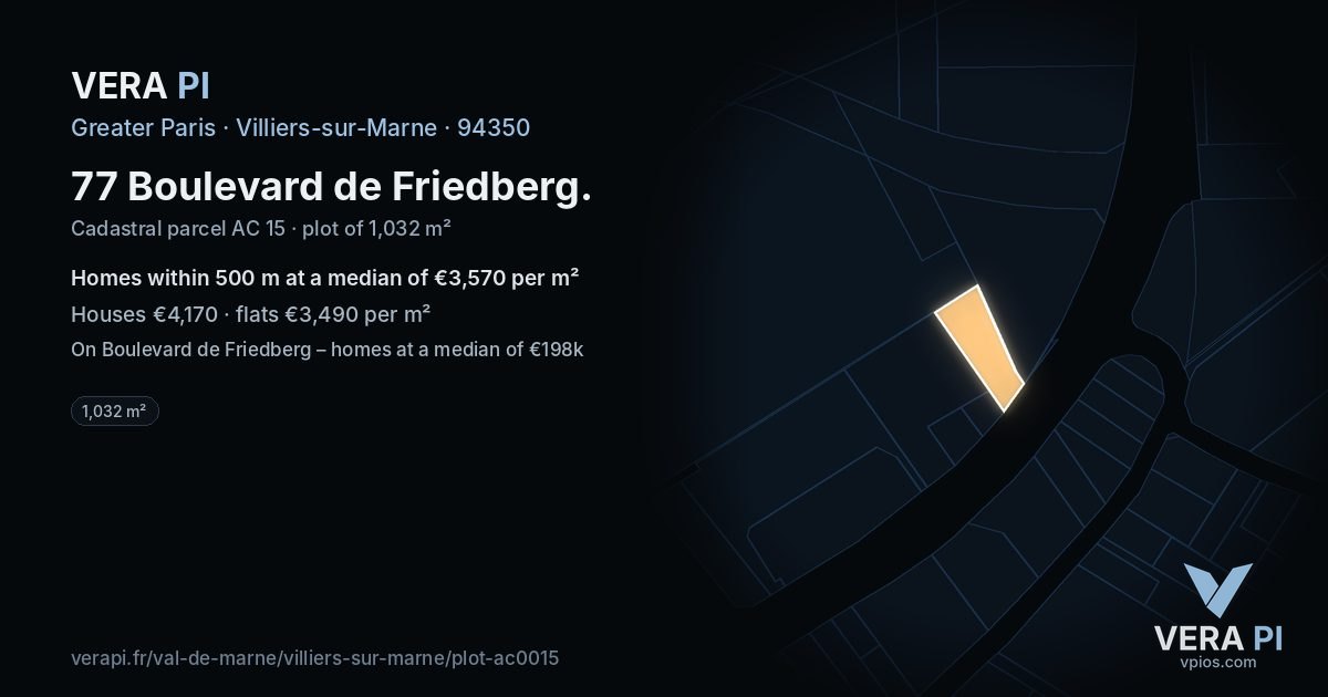 77 Boulevard de Friedberg, Villiers-sur-Marne at night – the plot lit, the parcels around coloured by the prices near them
