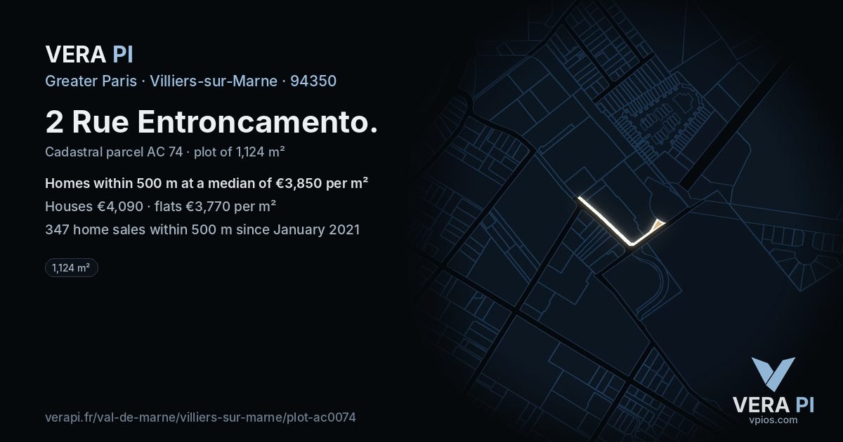 2 Rue Entroncamento, Villiers-sur-Marne at night – the plot lit, the parcels around coloured by the prices near them