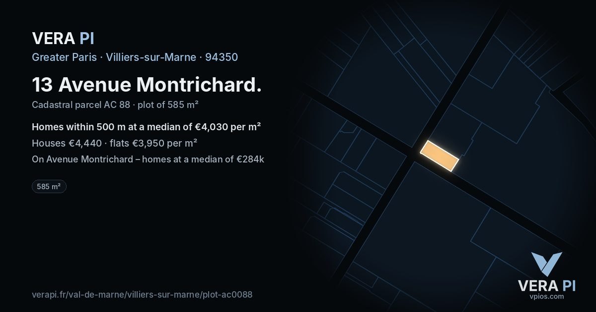 13 Avenue Montrichard, Villiers-sur-Marne at night – the plot lit, the parcels around coloured by the prices near them