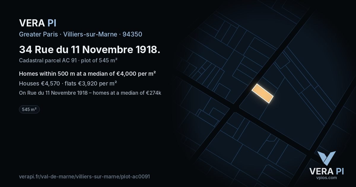 34 Rue du 11 Novembre 1918, Villiers-sur-Marne at night – the plot lit, the parcels around coloured by the prices near them