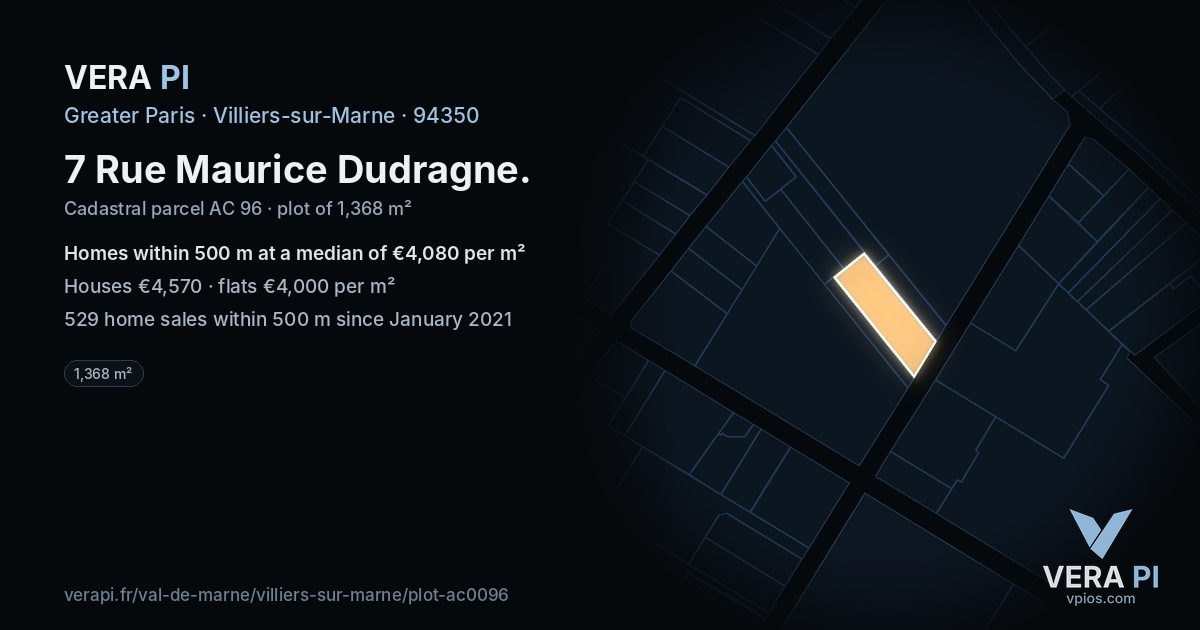 7 Rue Maurice Dudragne, Villiers-sur-Marne at night – the plot lit, the parcels around coloured by the prices near them