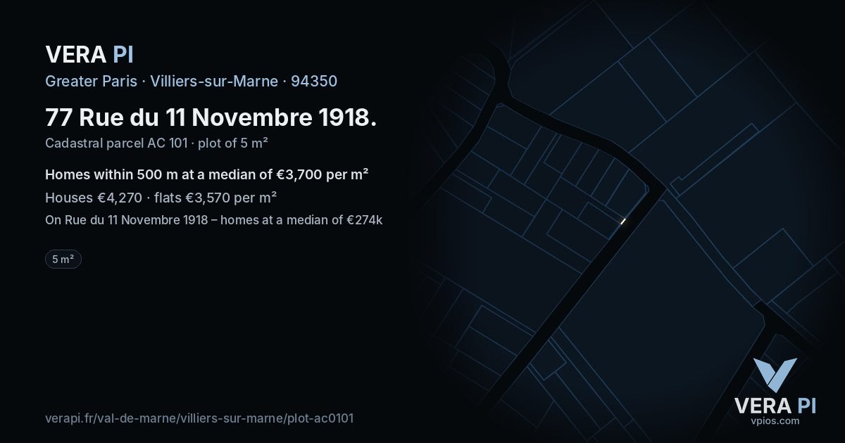 77 Rue du 11 Novembre 1918, Villiers-sur-Marne at night – the plot lit, the parcels around coloured by the prices near them