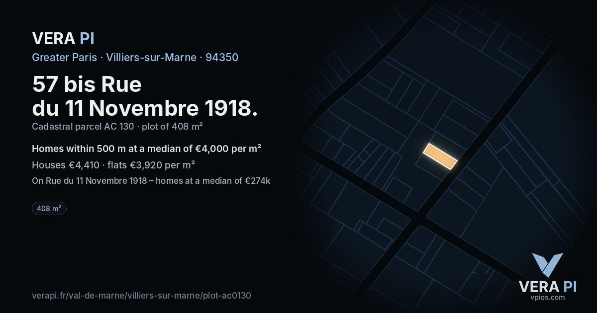 57 bis Rue du 11 Novembre 1918, Villiers-sur-Marne at night – the plot lit, the parcels around coloured by the prices near them