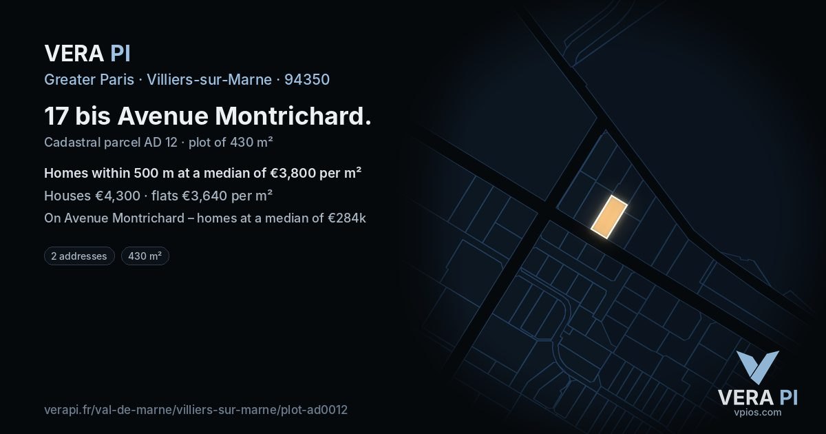 17 bis Avenue Montrichard, Villiers-sur-Marne at night – the plot lit, the parcels around coloured by the prices near them