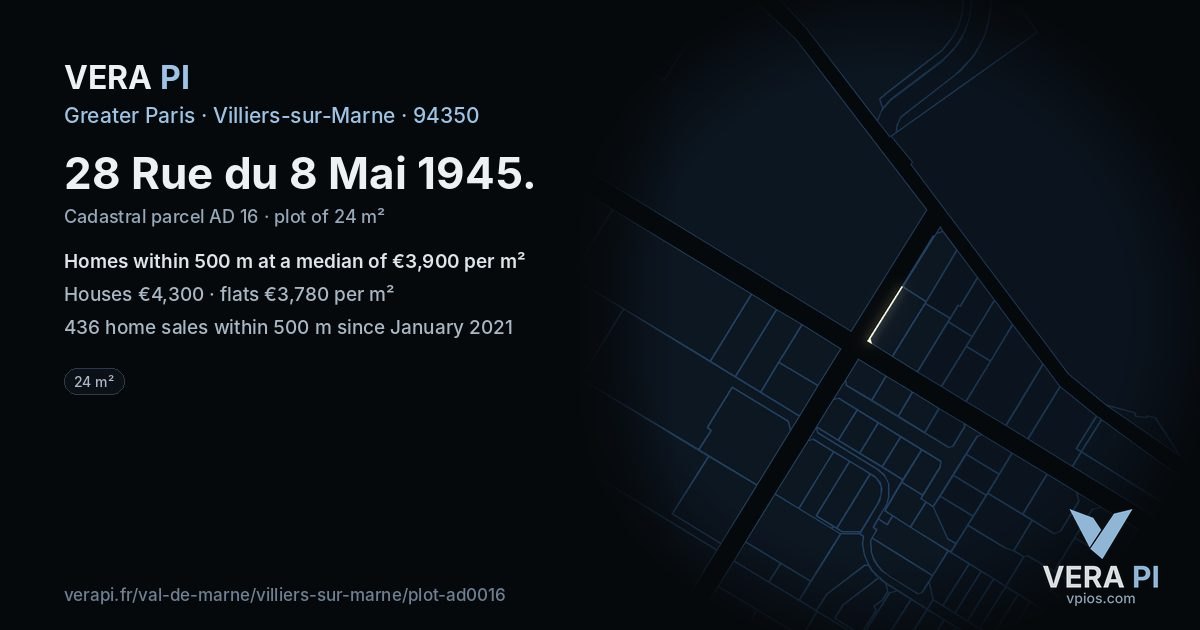 28 Rue du 8 Mai 1945, Villiers-sur-Marne at night – the plot lit, the parcels around coloured by the prices near them