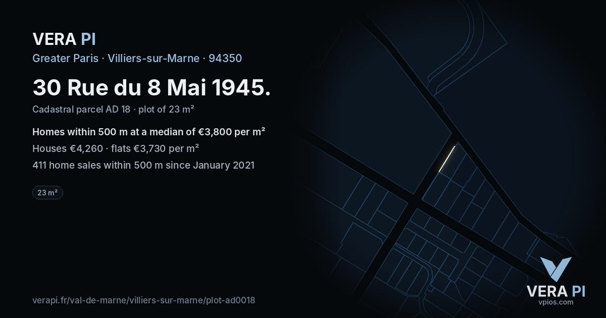 30 Rue du 8 Mai 1945, Villiers-sur-Marne at night – the plot lit, the parcels around coloured by the prices near them