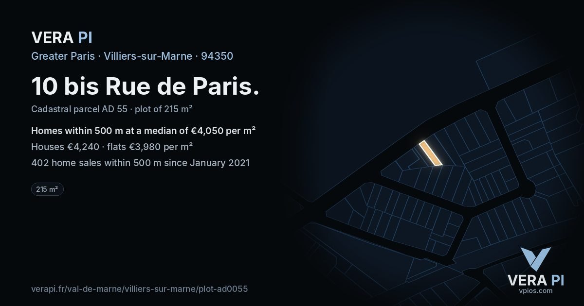 10 bis Rue de Paris, Villiers-sur-Marne at night – the plot lit, the parcels around coloured by the prices near them