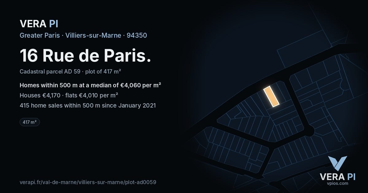 16 Rue de Paris, Villiers-sur-Marne at night – the plot lit, the parcels around coloured by the prices near them