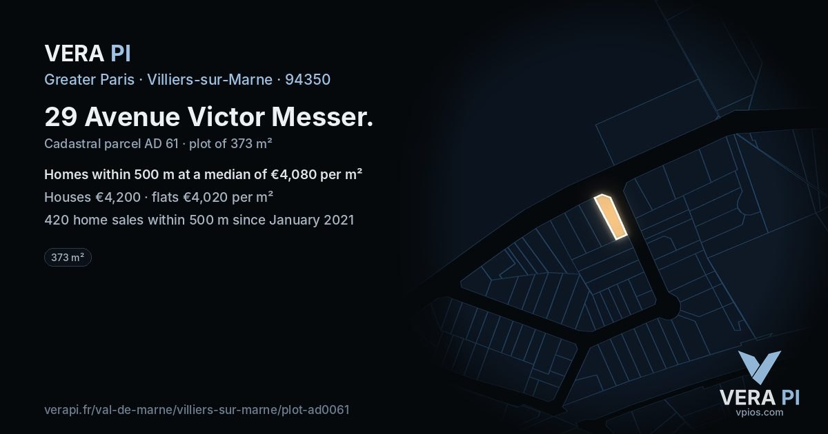 29 Avenue Victor Messer, Villiers-sur-Marne at night – the plot lit, the parcels around coloured by the prices near them