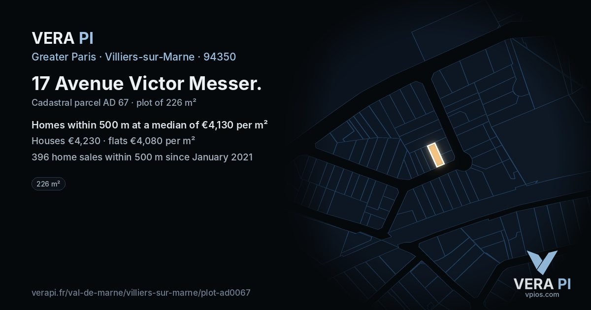 17 Avenue Victor Messer, Villiers-sur-Marne at night – the plot lit, the parcels around coloured by the prices near them