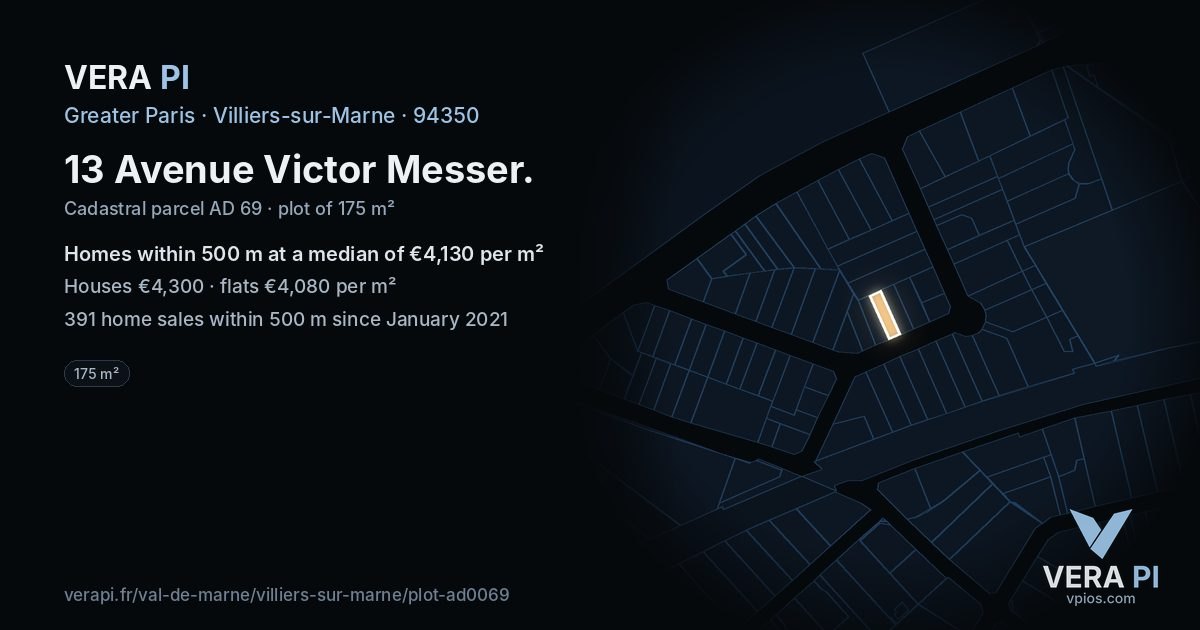 13 Avenue Victor Messer, Villiers-sur-Marne at night – the plot lit, the parcels around coloured by the prices near them