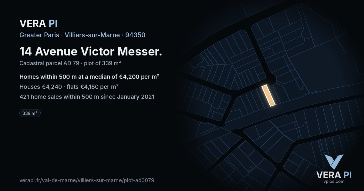 14 Avenue Victor Messer, Villiers-sur-Marne at night – the plot lit, the parcels around coloured by the prices near them