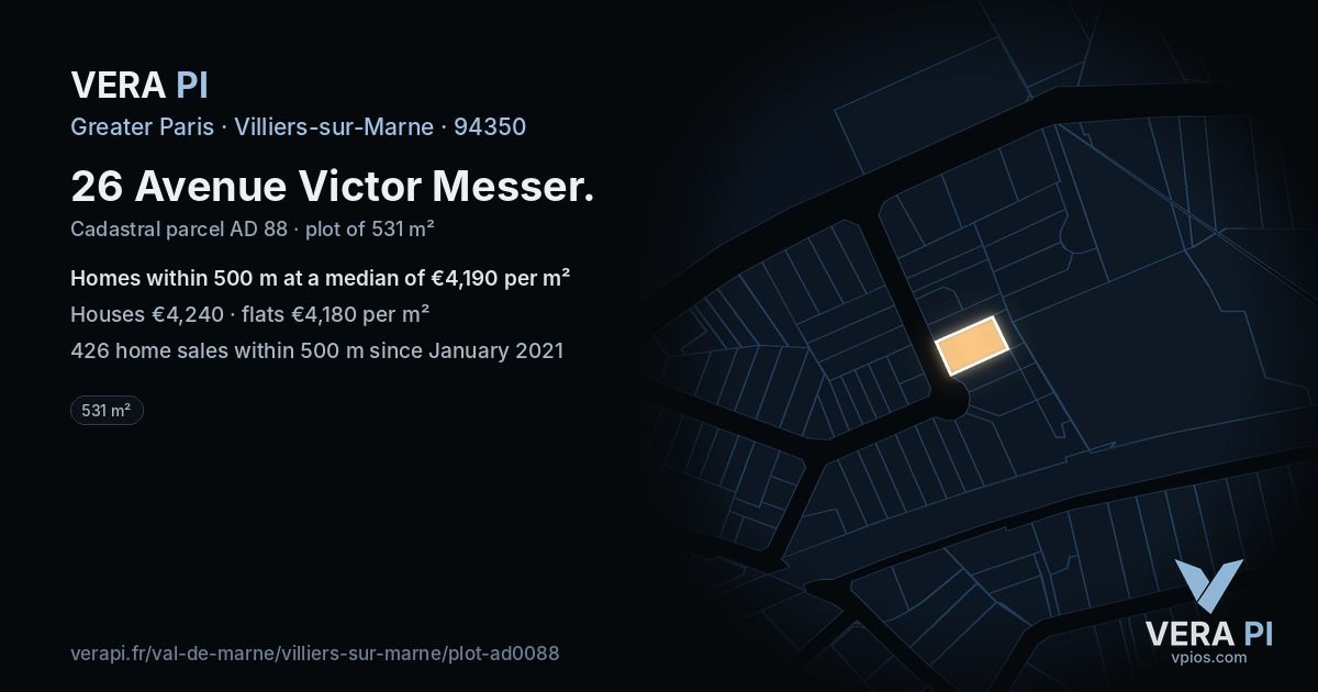 26 Avenue Victor Messer, Villiers-sur-Marne at night – the plot lit, the parcels around coloured by the prices near them