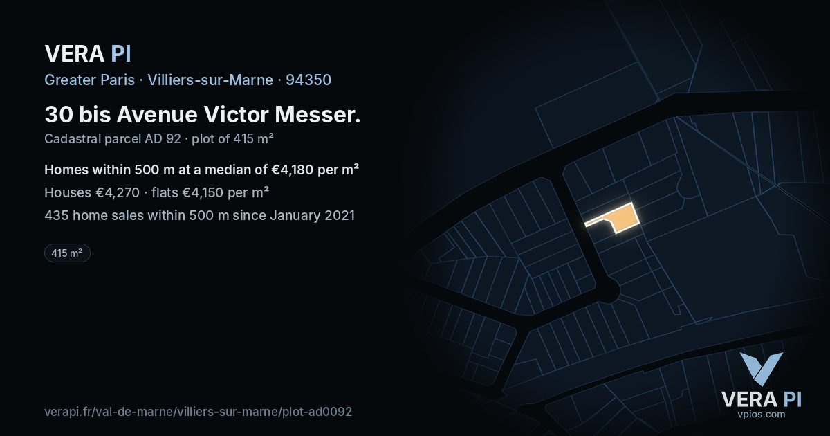 30 bis Avenue Victor Messer, Villiers-sur-Marne at night – the plot lit, the parcels around coloured by the prices near them