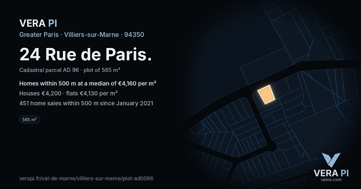 24 Rue de Paris, Villiers-sur-Marne at night – the plot lit, the parcels around coloured by the prices near them