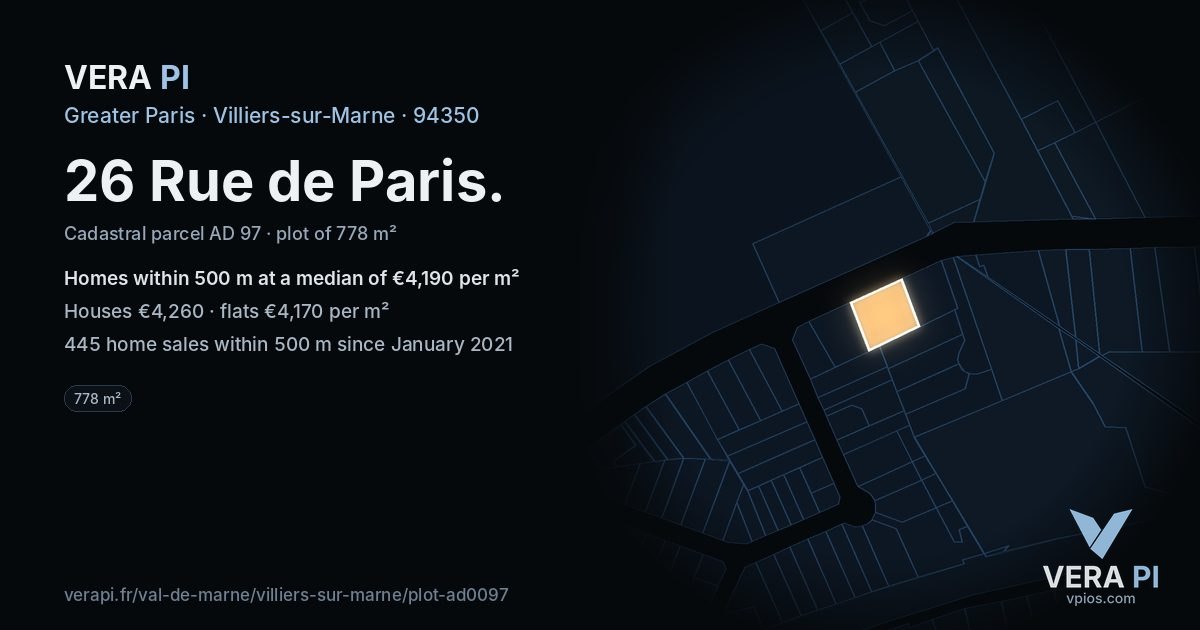 26 Rue de Paris, Villiers-sur-Marne at night – the plot lit, the parcels around coloured by the prices near them