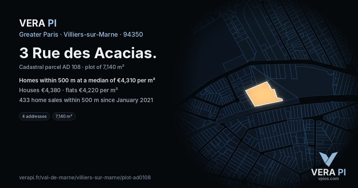3 Rue des Acacias, Villiers-sur-Marne at night – the plot lit, the parcels around coloured by the prices near them
