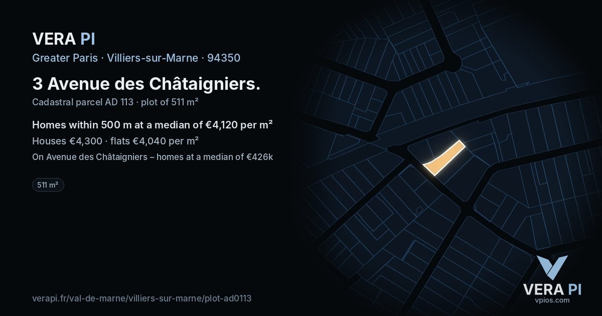 3 Avenue des Châtaigniers, Villiers-sur-Marne at night – the plot lit, the parcels around coloured by the prices near them