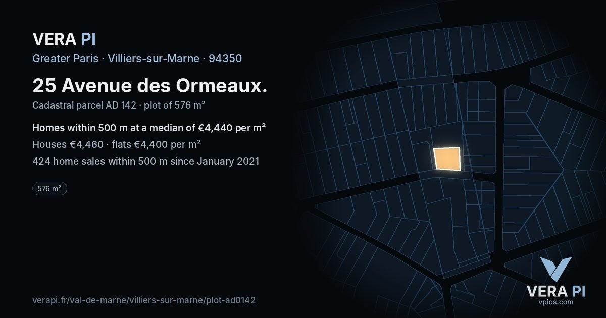 25 Avenue des Ormeaux, Villiers-sur-Marne at night – the plot lit, the parcels around coloured by the prices near them