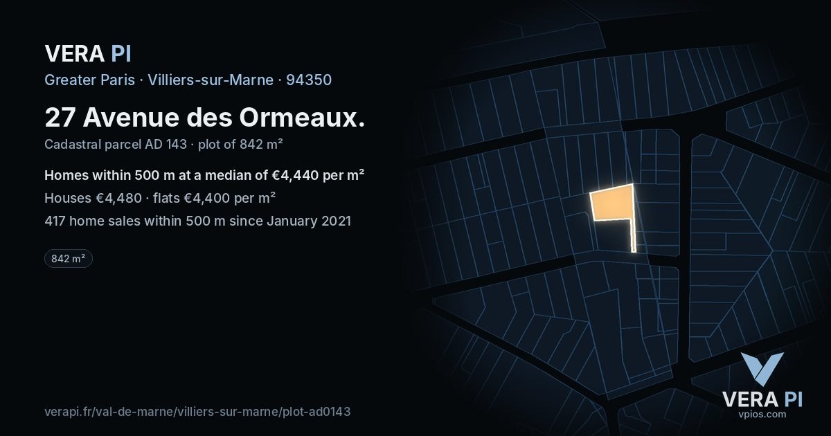 27 Avenue des Ormeaux, Villiers-sur-Marne at night – the plot lit, the parcels around coloured by the prices near them