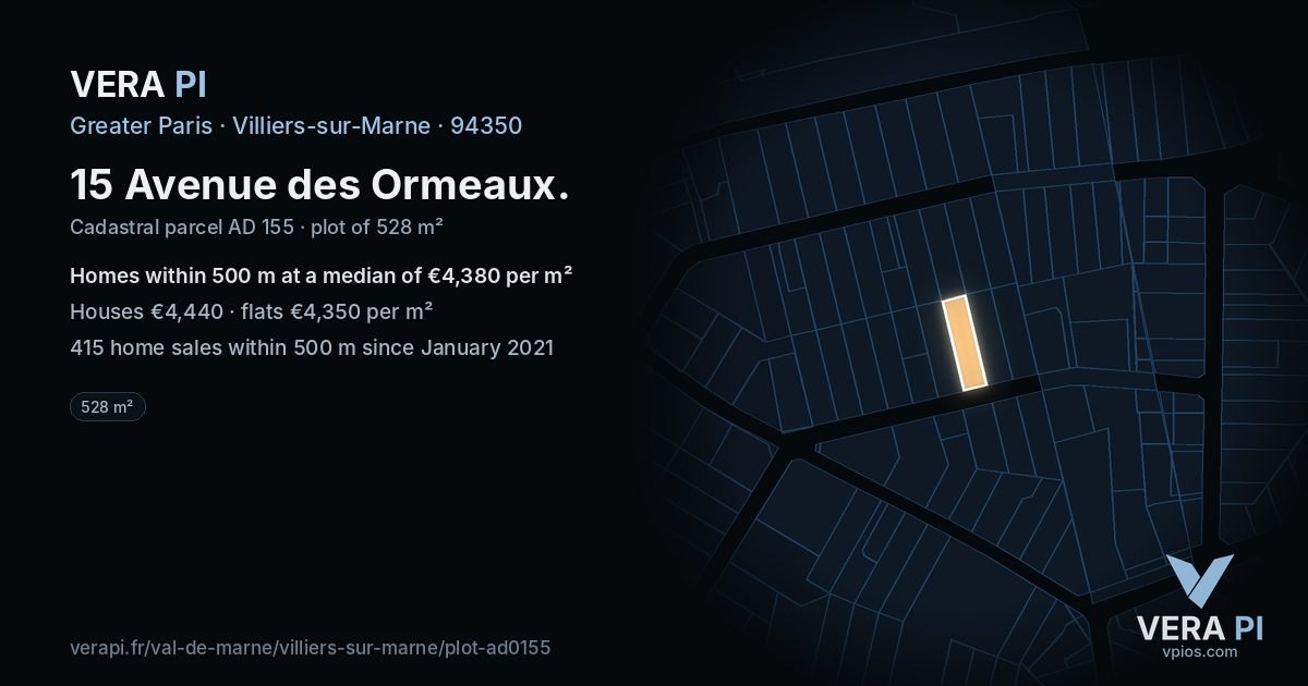 15 Avenue des Ormeaux, Villiers-sur-Marne at night – the plot lit, the parcels around coloured by the prices near them