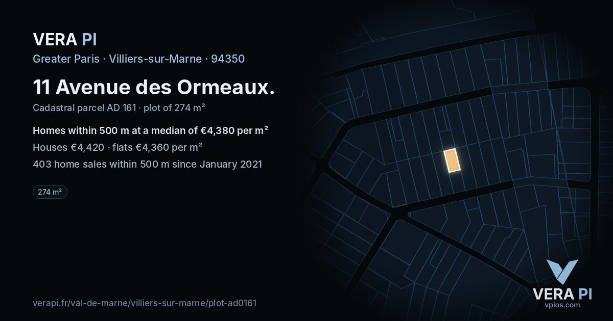 11 Avenue des Ormeaux, Villiers-sur-Marne at night – the plot lit, the parcels around coloured by the prices near them