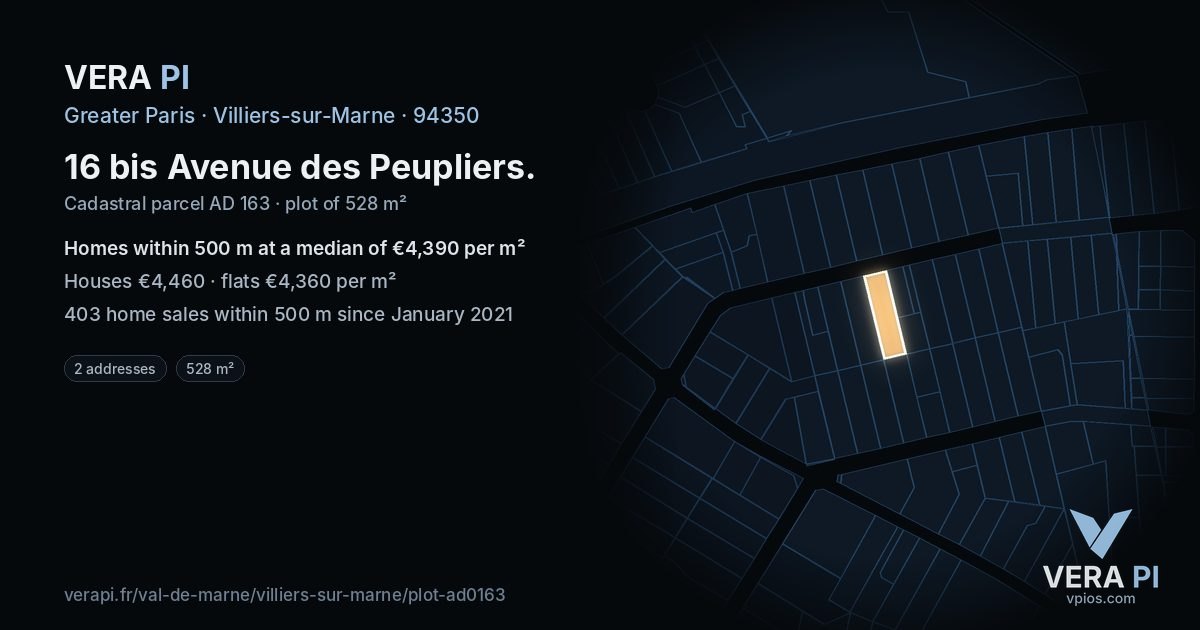 16 bis Avenue des Peupliers, Villiers-sur-Marne at night – the plot lit, the parcels around coloured by the prices near them