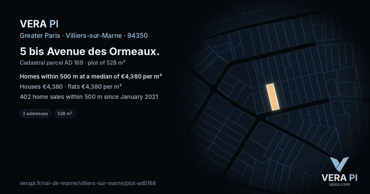 5 bis Avenue des Ormeaux, Villiers-sur-Marne at night – the plot lit, the parcels around coloured by the prices near them