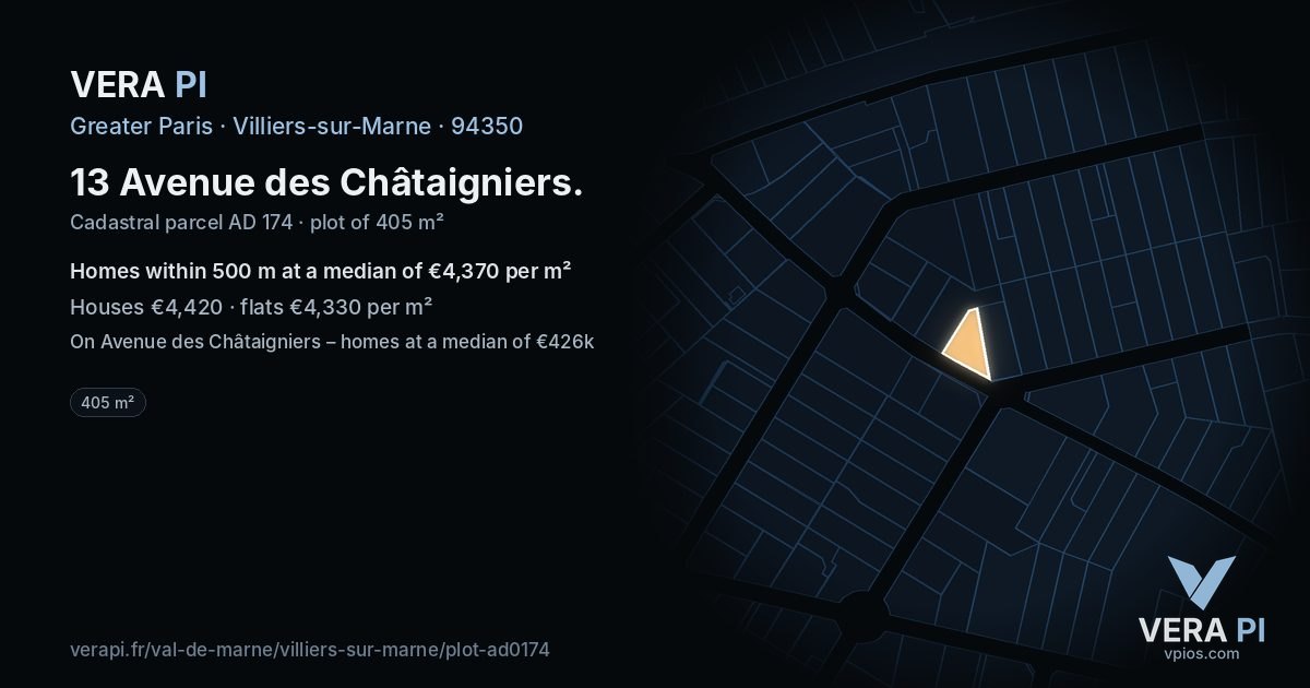 13 Avenue des Châtaigniers, Villiers-sur-Marne at night – the plot lit, the parcels around coloured by the prices near them